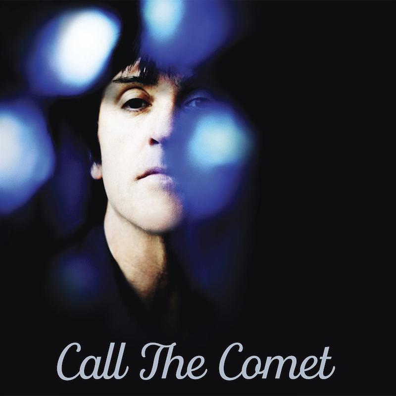 Johnny Marr :: Call The Comet