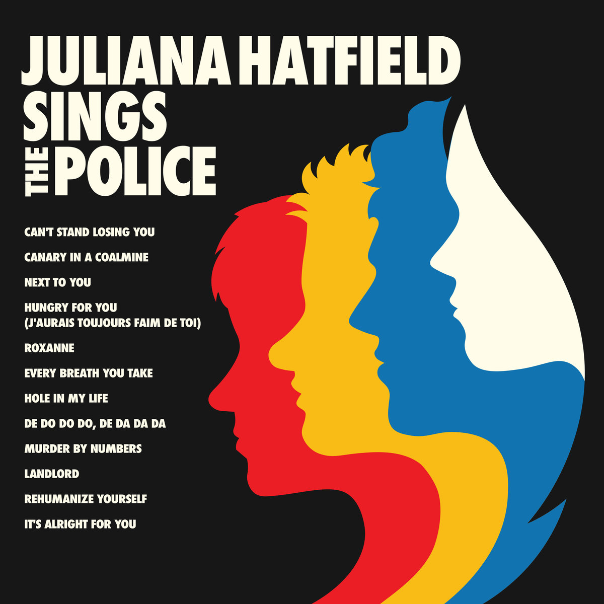 The source material is brilliant, but the interpretations are so uneven that it’s more like “Juliana Hatfield’s Wax Museum of Songs by The Police”.