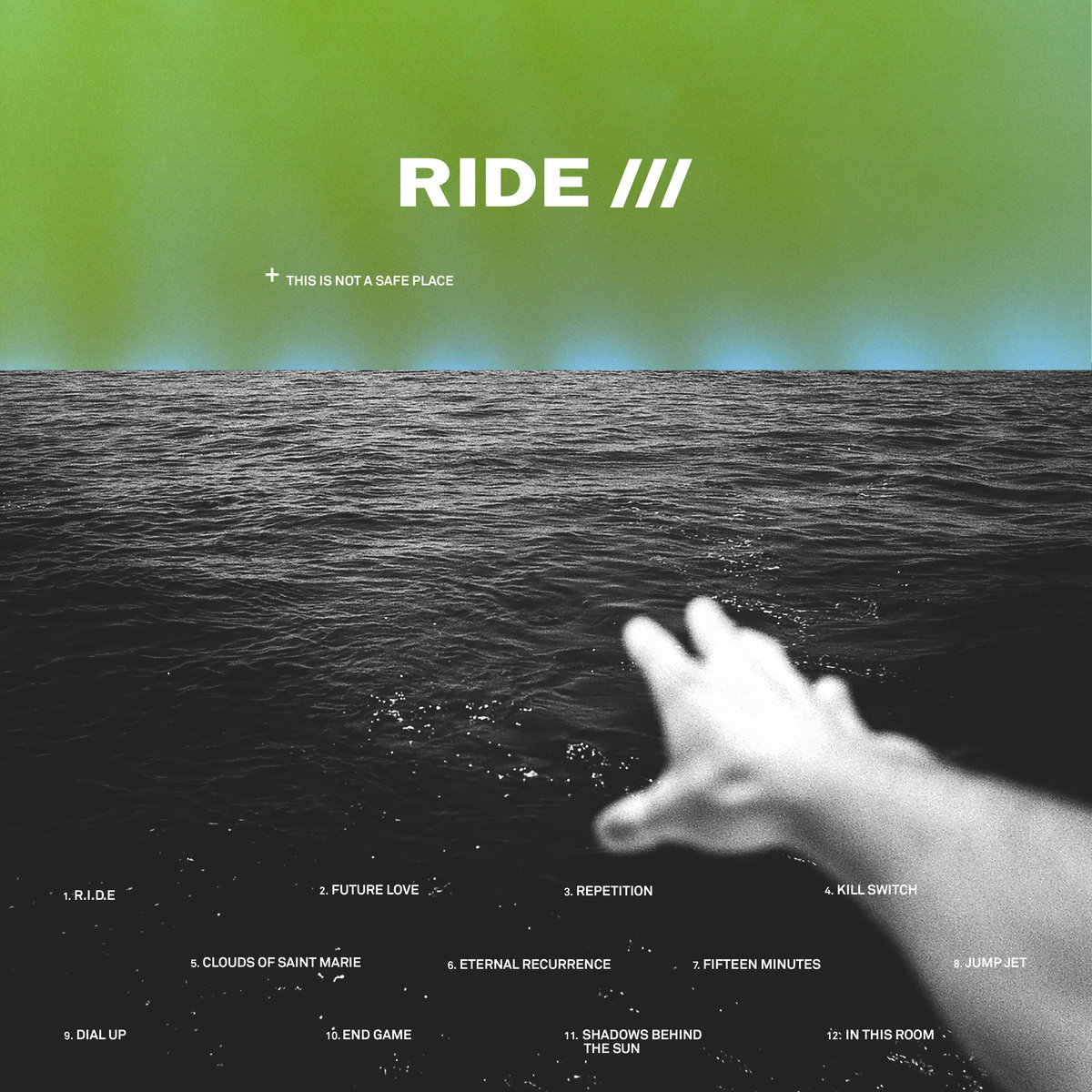 Ride :: This Is Not A Safe Place