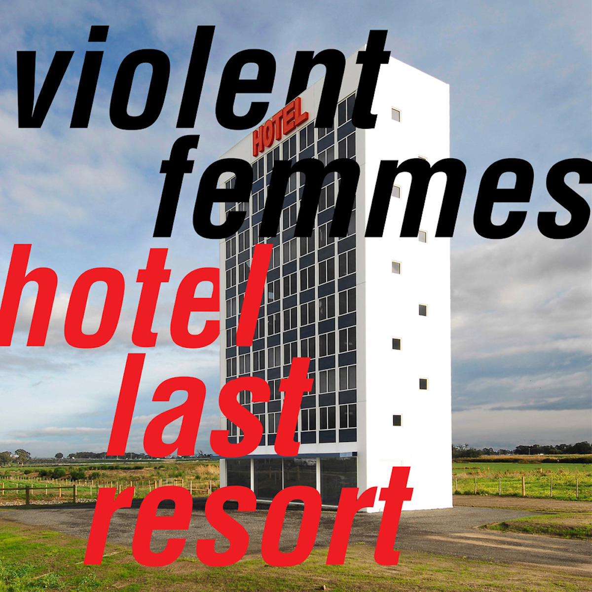 Violent Femmes :: Hotel Last Resort