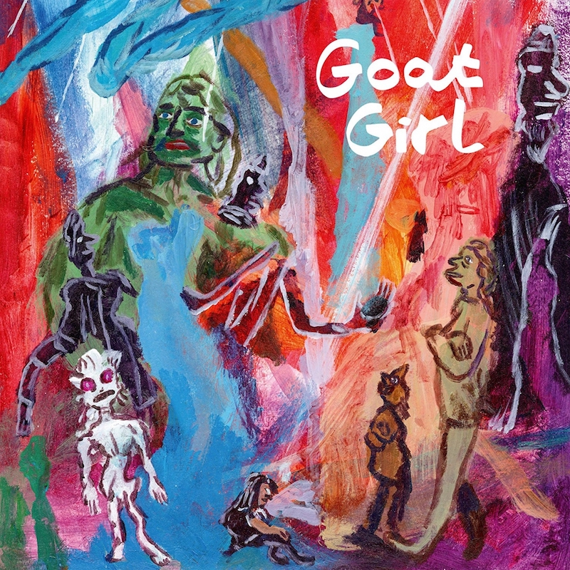 Goat Girl • <i>Goat Girl</i>