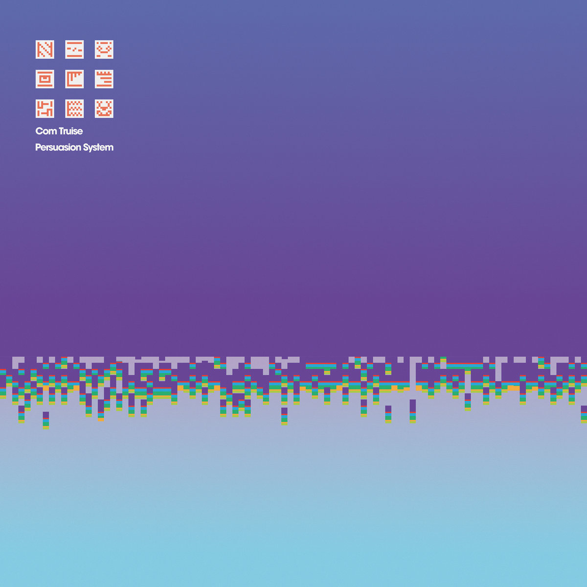 Com Truise • <i>Persuasion System</i>
