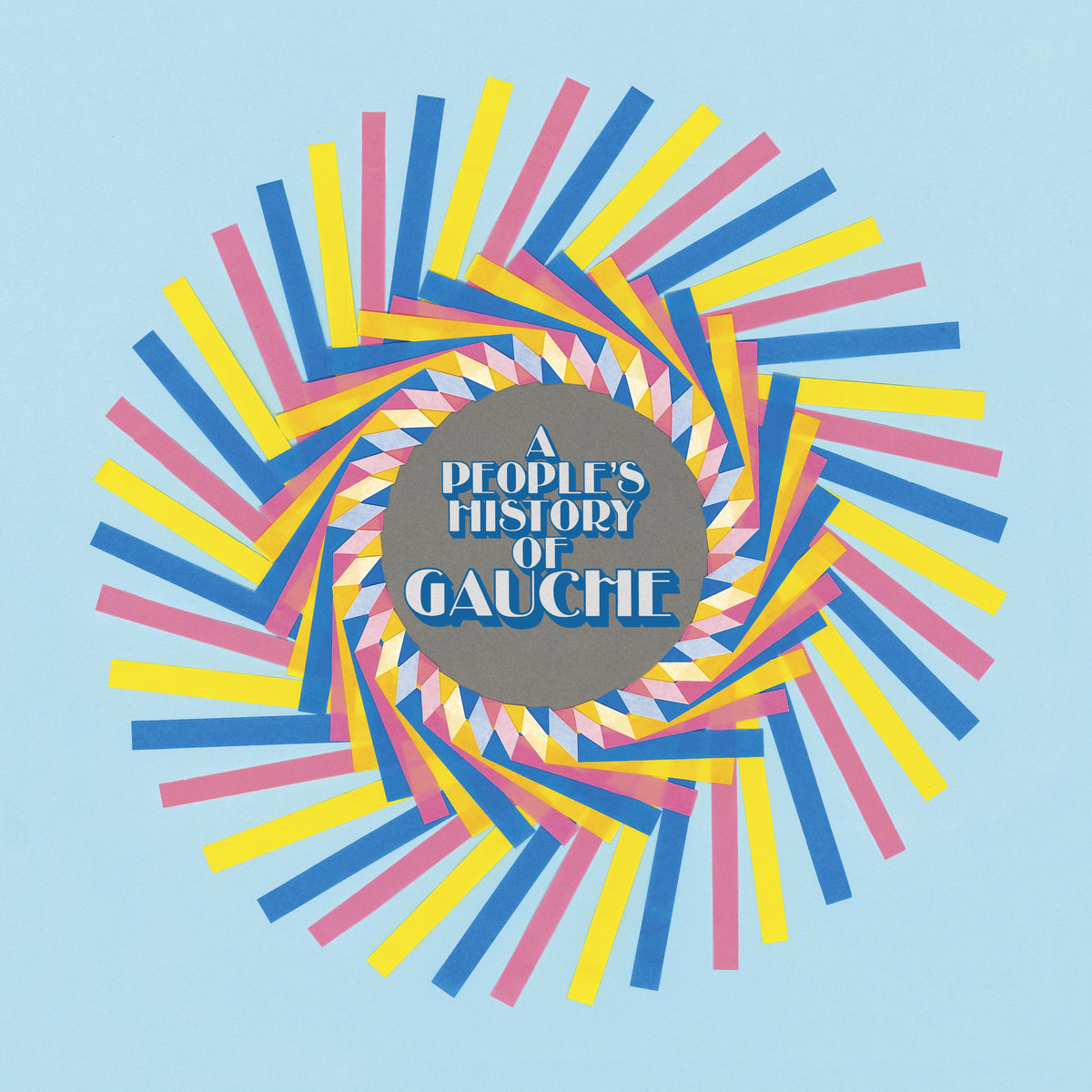 Gauche • <i>A People’s History of Gauche</i>
