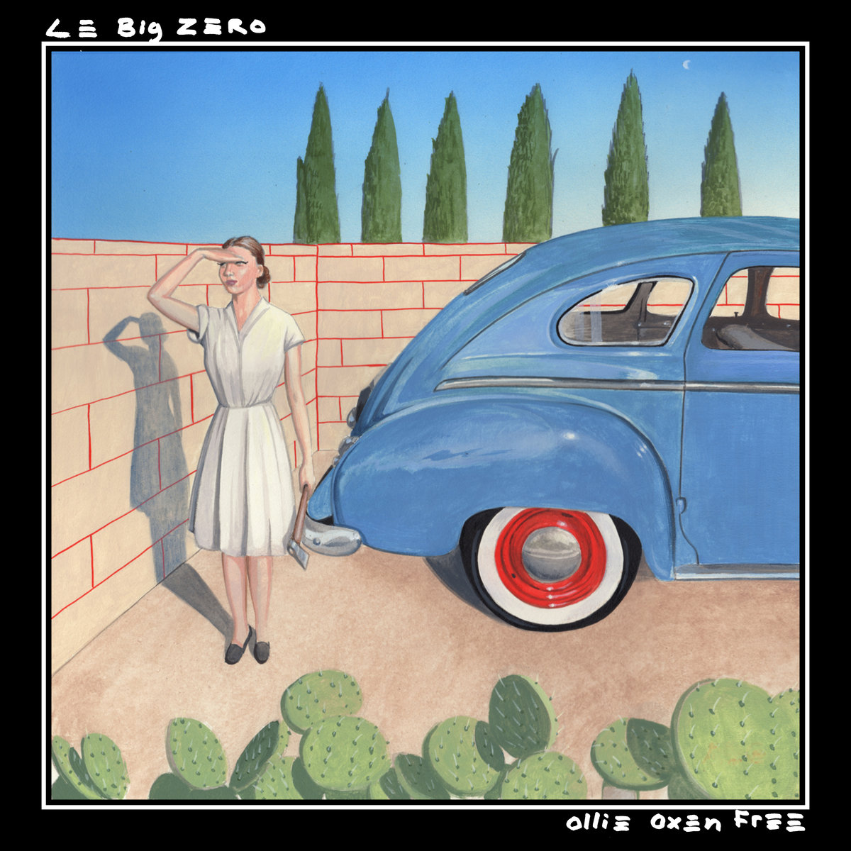 Le Big Zero • <i>Ollie Oxen Free</i>