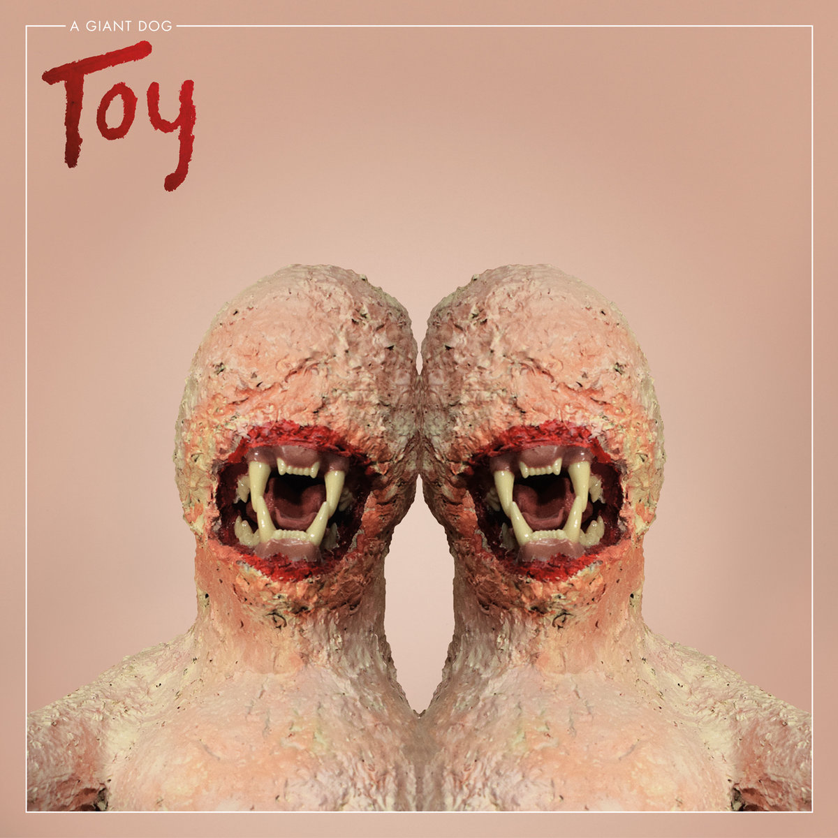 A Giant Dog • <i>Toy</i>