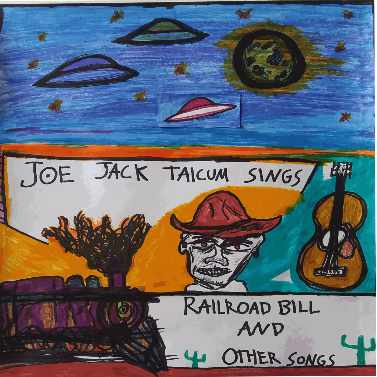 Joe Jack Talcum • <i>Joe Jack Talcum sings Railroad Bill and Other Songs</i>