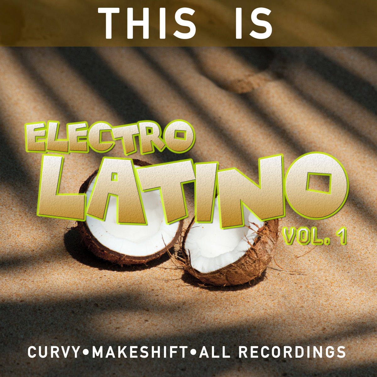 Atom™ • <i>This is Electrolatino, Vol. 1</i>